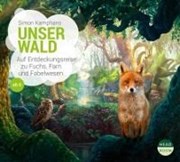 Bild von Unser Wald - Auf Entdeckungsreise zu Fuchs, Farn und Fabelwesen von Kamphans, Simon