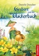 Bild von Giesbert und der Gluckerbach von Drescher, Daniela 