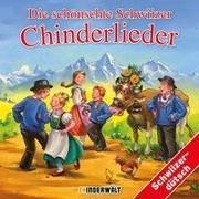 Bild von Die schönschte Schwiizer Chinderlieder von Kinder Schweizerdeutsch