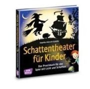 Bild von Schattentheater für Kinder von Albrecht-Schaffer, Angelika