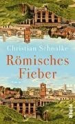 Bild von Römisches Fieber von Schnalke, Christian