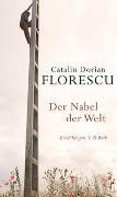 Bild von Der Nabel der Welt von Florescu, Catalin Dorian