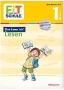 Bild von FiT FÜR DIE SCHULE. Das kann ich! Lesen 1. Klasse von Tonte, Andrea 