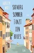 Bild von Signora Sommer tanzt den Blues von Wulf, Kirsten