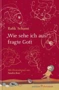 Bild von "Wie sehe ich aus?", fragte Gott von Schami, Rafik 