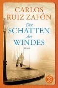 Bild von Der Schatten des Windes von Ruiz Zafón, Carlos 