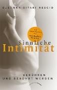 Bild von Sinnliche Intimität von Rescio, Susanna-Sitari