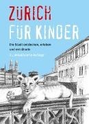 Bild von Zürich für Kinder von Frei, Martina 