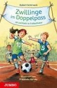 Bild von Zwillinge im Doppelpass. Ulf und Kathi im Fußballfieber von Schirneck, Hubert 