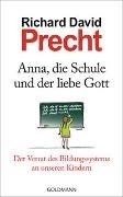 Bild von Anna, die Schule und der liebe Gott von Precht, Richard David