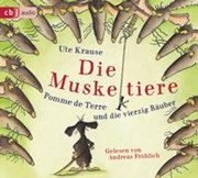 Bild von Die Muskeltiere - Pomme de Terre und die vierzig Räuber von Krause, Ute 