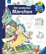 Bild von Wieso? Weshalb? Warum?, Band 68: Wir entdecken Märchen von Gernhäuser, Susanne 