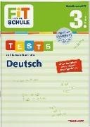 Bild von FiT FÜR DIE SCHULE. Tests mit Lernzielkontrolle. Deutsch 3. Klasse von Meyer, Julia 