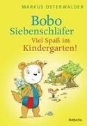 Bild von Bobo Siebenschläfer: Viel Spaß im Kindergarten! von Osterwalder, Markus 