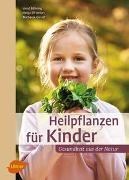 Bild von Heilpflanzen für Kinder von Bühring, Ursel 