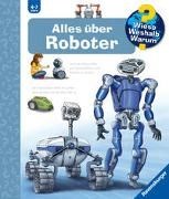 Bild von Wieso? Weshalb? Warum?, Band 47: Alles über Roboter von Erne, Andrea 