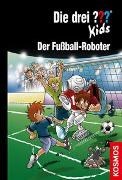 Bild von Die drei ??? Kids, 75, Der Fußball-Roboter von Blanck, Ulf 