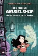 Bild von Der kleine Gruselshop - Geister, Spinnen, freche Kraken von Hai, Magdalena 