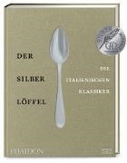 Bild von Der Silberlöffel - die italienischen Klassiker von Phaidon