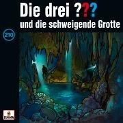 Bild von Die drei ??? 210 / und die schweigende Grotte von Die drei ??? (Künstler)