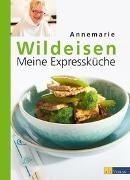 Bild von Meine Expressküche von Wildeisen, Annemarie 