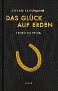 Bild von Das Glück auf Erden von Schomann, Stefan