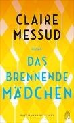 Bild von Das brennende Mädchen von Messud, Claire 