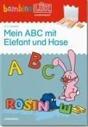 Bild von bambinoLÜK. Vorschule: Mein ABC mit Elefant und Hase von Bierwald, Wibke 