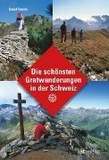 Bild von Die schönsten Gratwanderungen in der Schweiz von Coulin, David