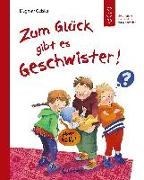 Bild von Zum Glück gibt es Geschwister! (Starke Kinder, glückliche Eltern) von Geisler, Dagmar 