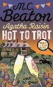 Bild von Agatha Raisin: Hot to Trot von Beaton, M.C.