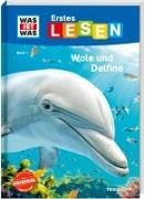 Bild von WAS IST WAS Erstes Lesen Band 1. Wale und Delfine von Braun, Christina 