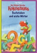 Bild von Der kleine Drache Kokosnuss - Buchstaben und erste Wörter von Siegner, Ingo