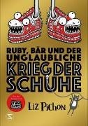 Bild von Ruby, Bär und der unglaubliche Krieg der Schuhe von Pichon, Liz 