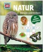 Bild von WAS IST WAS Rätseln und Stickern: Natur von Kunze, Anja 