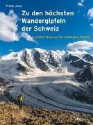 Bild von Zu den höchsten Wandergipfeln der Schweiz von Joss, Fredy