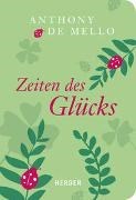 Bild von Zeiten des Glücks von Mello, Anthony de 