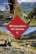 Bild von Weitwandern mit Genuss von Staffelbach, Heinz