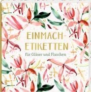 Bild von Etikettenbüchlein - Einmach-Etiketten (All about rosé)