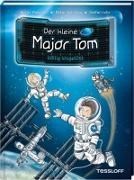 Bild von Der kleine Major Tom. Band 1. Völlig losgelöst von Flessner, Bernd 