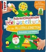 Bild von Das Adventskalender-Verbastelbuch für die Allerkleinsten. Schneiden und Kleben. Mit XXL-Poster von Schwab, Ursula