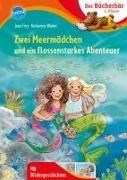 Bild von Zwei Meermädchen und ein flossenstarkes Abenteuer von Frey, Jana 