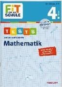 Bild von FiT FÜR DIE SCHULE. Tests mit Lernzielkontrolle. Mathematik 4. Klasse von Meyer, Julia 