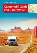 Bild von Campmobil Guide USA - Der Westen - VISTA POINT Reiseführer Reisen Tag für Tag von Johnen, Ralf