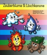 Bild von Zauberblume & Löschkanone Handbuch von Autorenteam