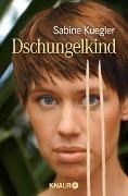 Bild von Dschungelkind von Kuegler, Sabine