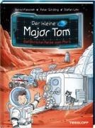 Bild von Der kleine Major Tom. Band 5. Gefährliche Reise zum Mars von Flessner, Bernd 