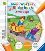 Bild von tiptoi® Mein Wörter-Bilderbuch Unterwegs von Follert, Yvonne 