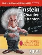 Bild von Einstein für Quanten-Dilettanten Kalender 2022 von Berndorff, Jan 