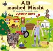 Bild von Alli mached Mischt, Musik-CD von Bond, Andrew